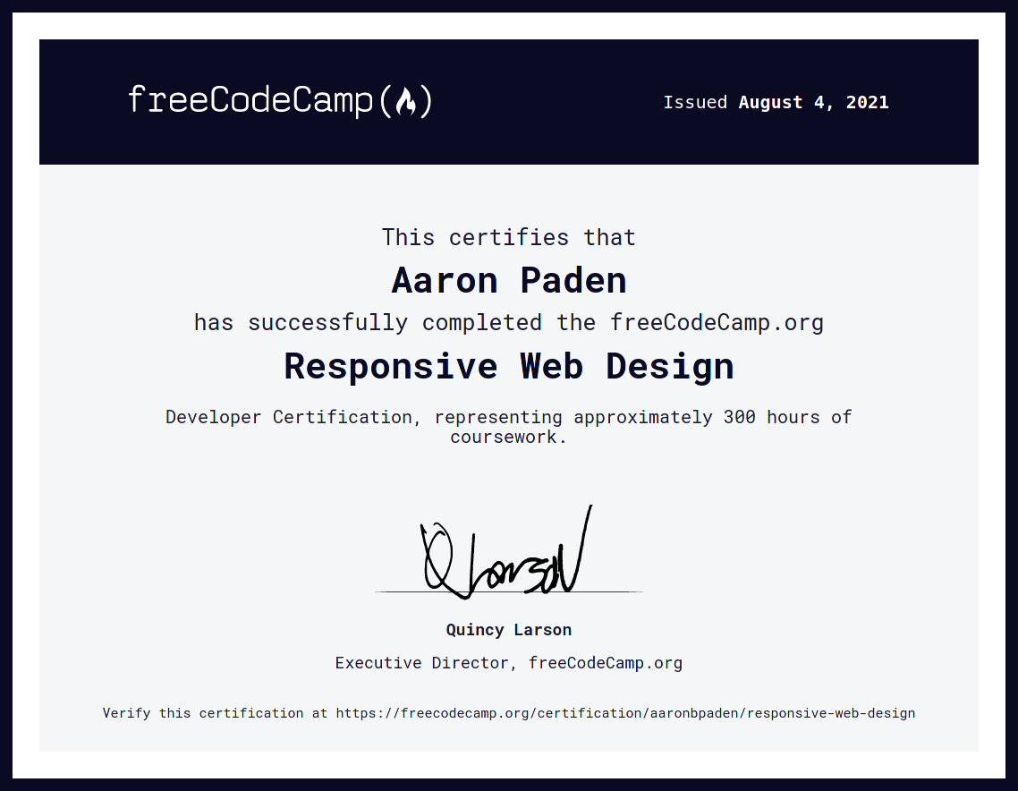 Freecodecamp.org Responsive Web Design certification.
